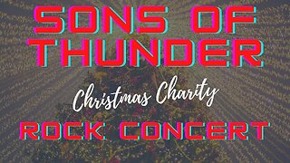 Sons of Thunder Christmas Charity Concert