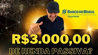 🔵 Dividendos BBSE3: Como ter uma renda de R$3.000 investindo em Banco do Brasil Seguridade (BBSE3)?