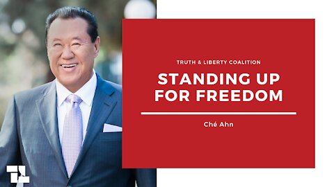 Pastor Ché Ahn on Standing Up For Freedom