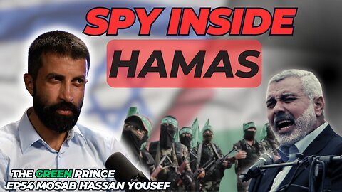 Ep54 Hamas Leader's Son Became Israel's Greatest Spy - Mosab Hassan Yousef