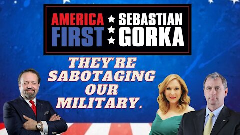 They're sabotaging our Military. Kurt Schlichter and Jessie Jane Duff with Sebastian Gorka