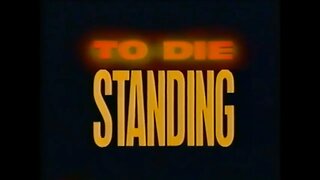TO DIE STANDING (aka Crackdown) (1991) Trailer [#VHSRIP #todiestanding #todiestandingVHS]