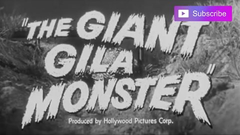 THE GIANT GILA MONSTER (1959) Trailer [#thegiantgilamonstertrailer #thegiantgilamonster]