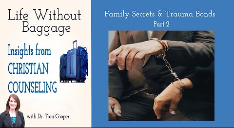 Family Secrets & Trauma Bonds | Christian Counseling #traumabonds #narcissisticinjury
