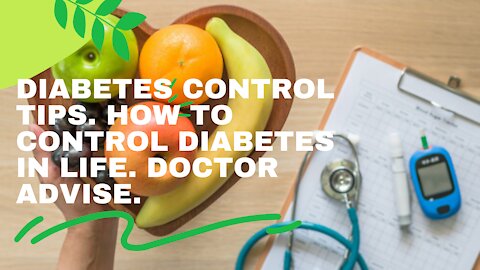 How to Control Diabetes in Life Diabetes Control Tips