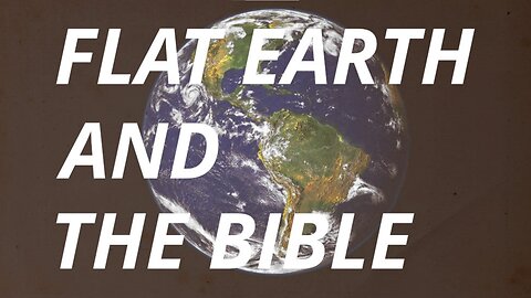 FLAT EARTH BIBLE STUDY GENESIS 44-45