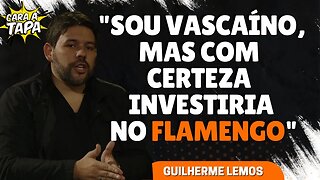 UM VASCAÍNO INVESTIRIA NO FLAMENGO? É POSSÍVEL UNIR PAIXÃO E NEGÓCIOS?