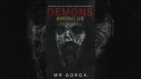 TFH #583: Demons Among Us with MR Gorga