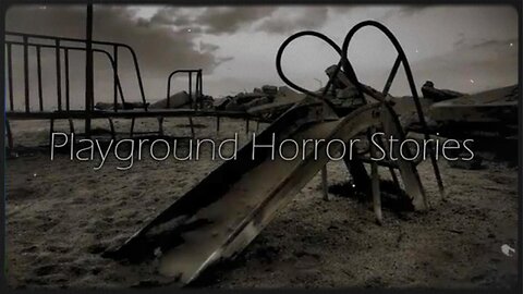 4 Disturbing True Playground Horror Stories