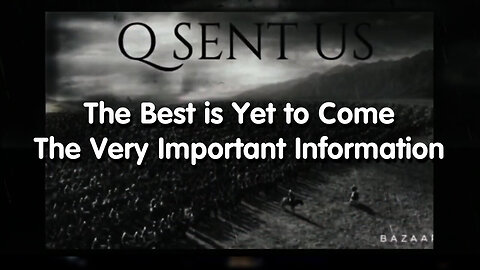 The Best is Yet to Come July 29 > The Very Important Information