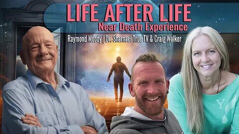 Raymond Moody Dr Sharnael Craig Walker Life After Life Near Death Experiences! Subscribe Now!