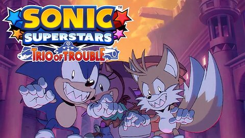 THIS IS AMAZING! | Sonic Superstars Trio of Trouble Reaction and Thoughts