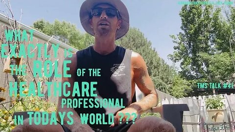 What Exactly is the Role of the Healthcare Professional in Todays World? | TMS Talk #41 | Chattergee