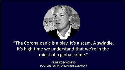 German Doctor: The Corona panic is a Play. Its a SCAM, a SWINDLE