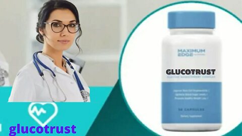 Glucotrust - Here's the REAL Truth About This Super weight Loss Supplement