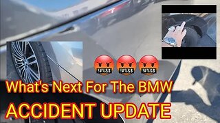 Accident Update. Whats Next For My BMW?