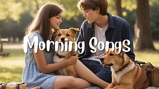 Morning Songs 🍂 Chill Songs 🍂 Positive songs 🍂 Enjoy Your Day #acousticsongs #chillsongs #chill