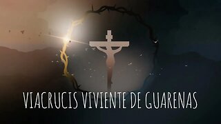 GUARENAS VIBRO CON LÁGRIMAS, AMOR Y PASIÓN LA MAJESTUOSIDAD DEL VIACRUCIS VIVIENTE