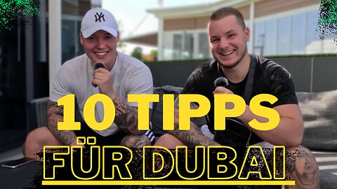 Diese 10 Tipps musst du über Dubai wissen!