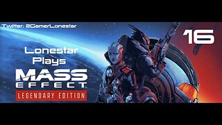 Mass Effect 2 Legendary Edition Ep 016 - Oh God Him Again, Oh Good Her Again