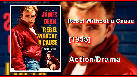 Rebel Without a Cause (1955) | ACTION/DRAMA | FULL MOVIE