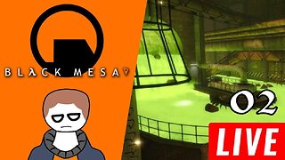 🔴 LIVE | LABORATÓRIO SUSPEITO - Black Mesa • 02