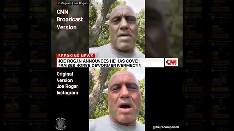 Did CNN try to make Joe Rogan look worse when he announced he had COVID?
