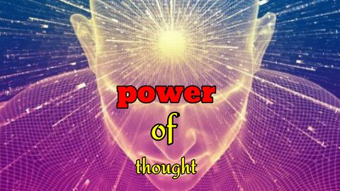 Power of thought