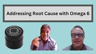 Addressing Root Cause with Omega 6 (& The Helicopter Pilot / Forest Fire Story!) Ben Fuchs R. Ph.