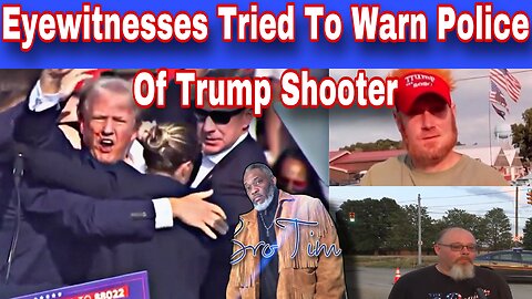 Eyewitnesses Tried To warn Police Of Trump Shooter Before Shooting