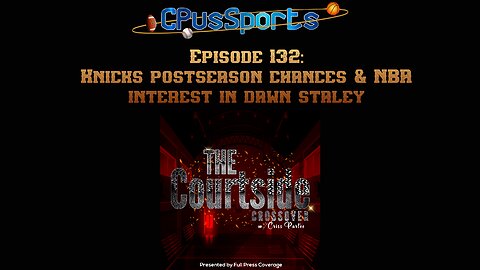 The Courtside Crossover Ep. 132: Odds of Knicks deep run + Dawn Staley NBA interest