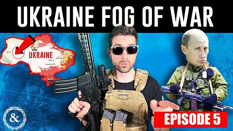 Ukraine Fog of War: What's Really Happening?