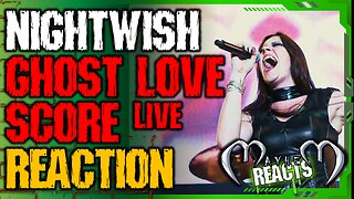 NIGHTWISH: GHOST LOVE SCORE REACTION - Nightwish - Ghost Love Score (WACKEN 2013)
