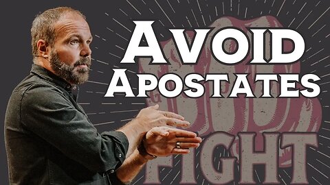Why you need to avoid apostates (in a world filled with them)