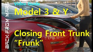 Video Guide - Tesla Model 3 and Model Y - Closing Front Trunk