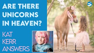 Kat Kerr: Are there Unicorns In Heaven? | May 26 2021