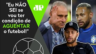 Tá de SACO CHEIO? Neymar faz REVELAÇÃO SURPREENDENTE sobre Seleção e Copa do Mundo!