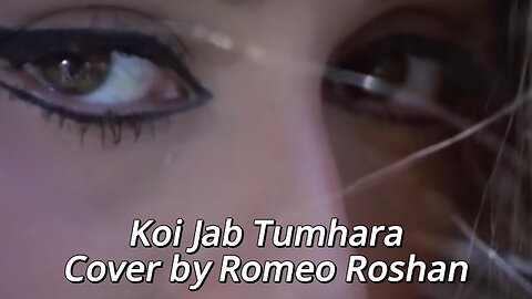 KOI JAB TUMHARA Cover Romeo Roshan #bollywood #bollywoodsongs #classic #indian #indianmusic #music