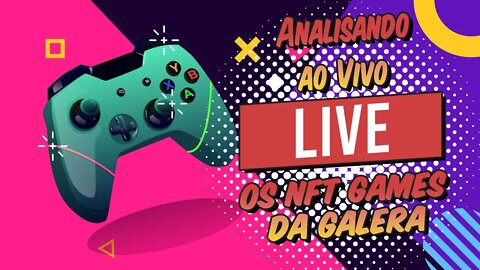 Sábado NFTEIRO Analisando ao Vivo os Jogos NFTs da Galera