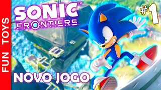 SONIC FRONTIERS 🔵 O NOVO JOGO do SONIC de MUNDA ABERTO está IRADO!!! Início da nossa Aventura!!! 🔵