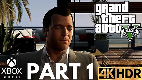 Grand Theft Auto V Gameplay Walkthrough Part 1 | Xbox Series X|S | 4K HDR (No Commentary Gaming)