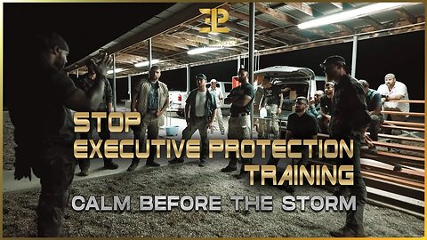 Stop Executive Protection Training⚜️Calm before the storm