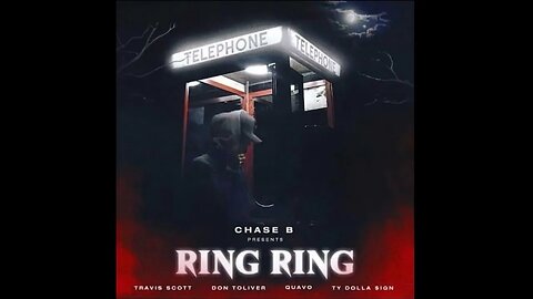 Chase B - Ring Ring (ft. Don Toliver, Travis Scott, Quavo & Ty Dolla $ign) (432hz)