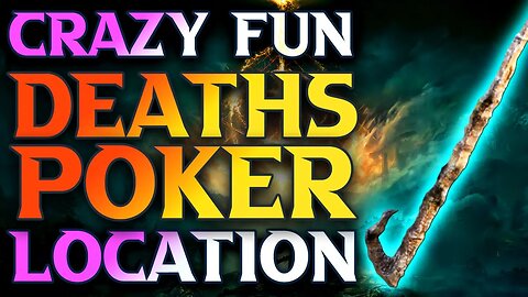 How To Get Deaths Poker Location Guide Elden Ring
