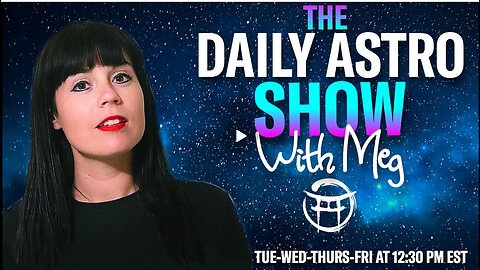 THE DAILY ASTRO SHOW with MEG - AUGUST 1