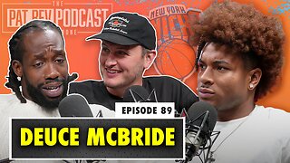 Deuce McBride Opens Up About The New York Knicks' Playoff Run And Playing Under Coach Thibs | Ep. 89