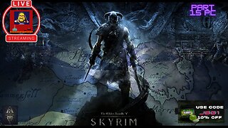 The Elder Scrolls V: Skyrim Part 15 PC