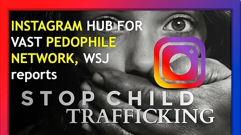 The Wall Street Journal reports: INSTAGRAM connects PEDOs to CHILDREN