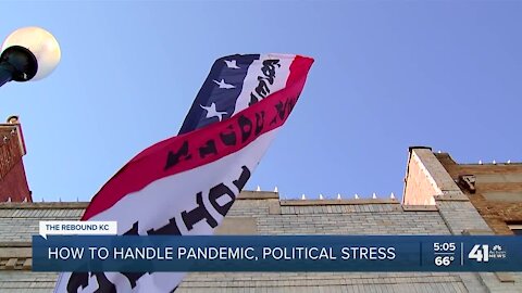 How to handle pandemic, political stress