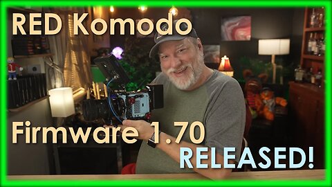 New RED Komodo 1.70 Beta Firmware Released!